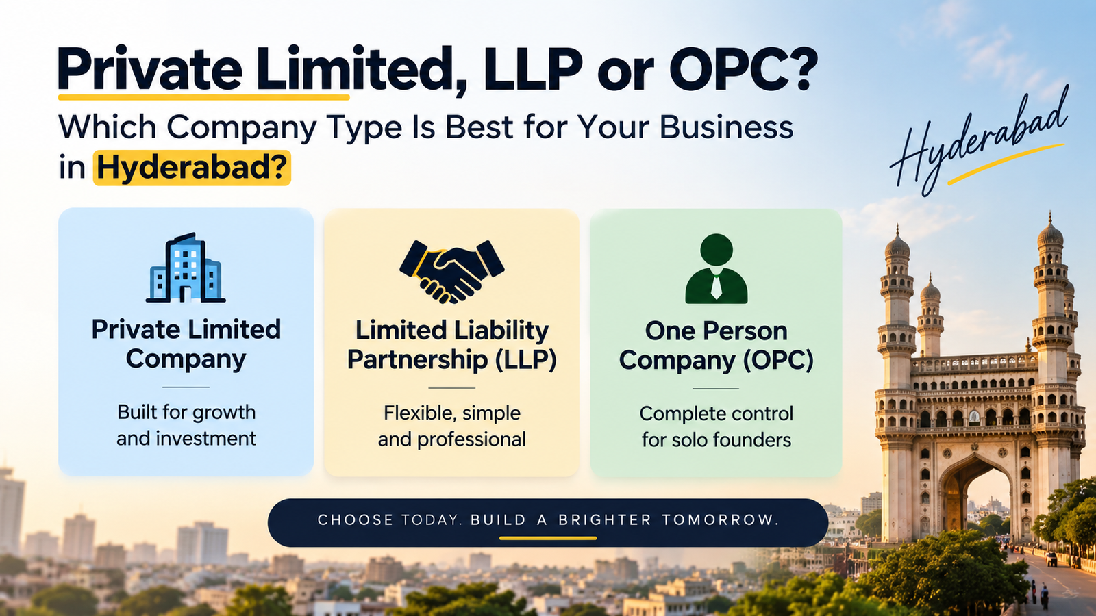 Private Limited, LLP or OPC: Which Company Type Is Best for Your Business in Hyderabad?