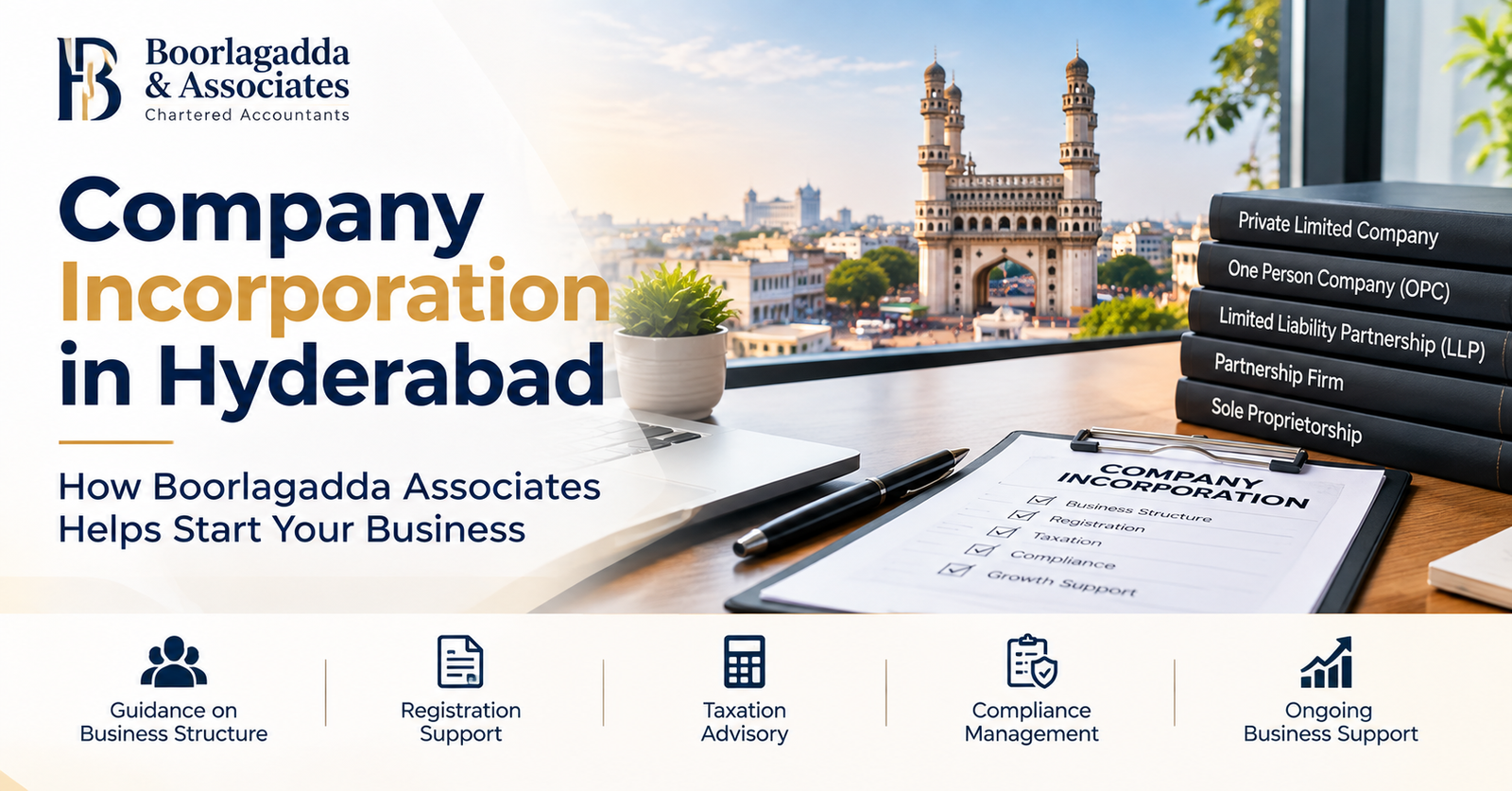 Company Incorporation in Hyderabad: How Boorlagadda Associates Helps Start Your Business